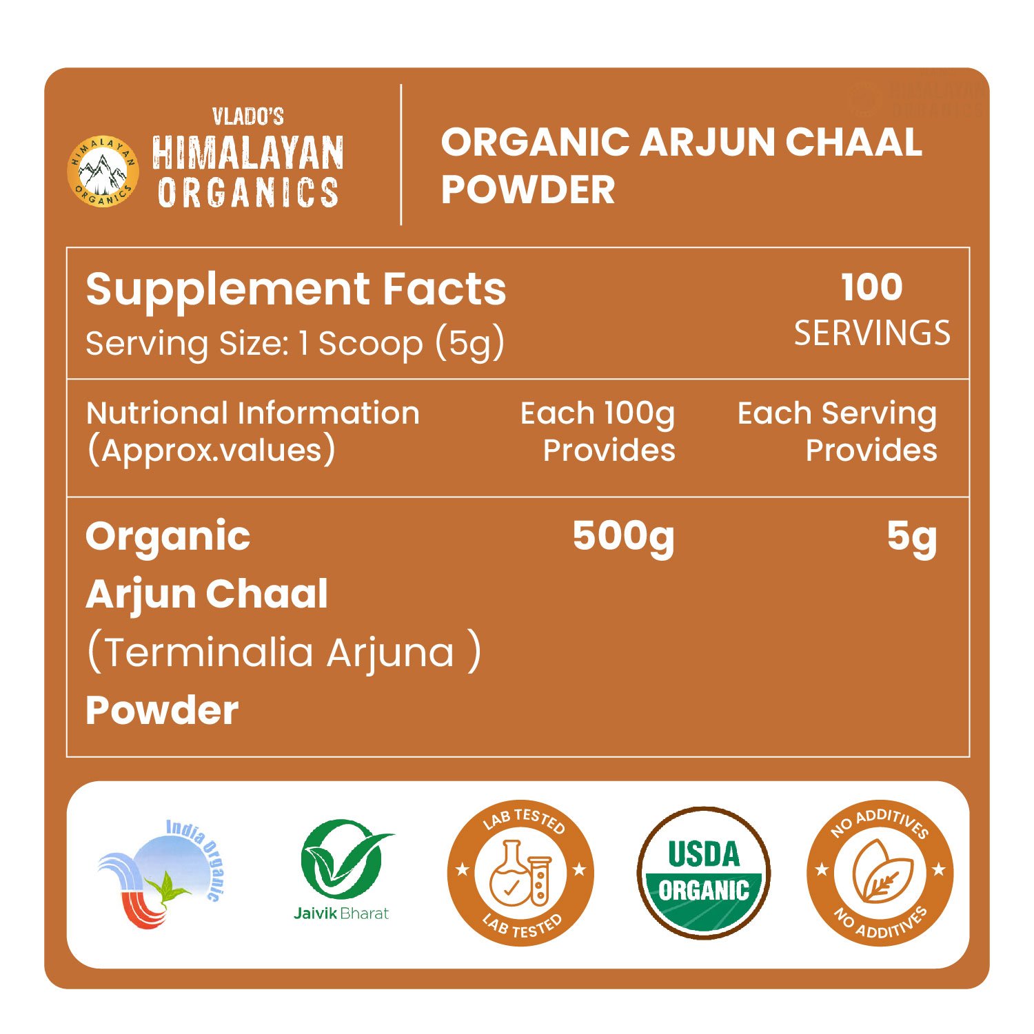 Vlado's Himalayan Organics Arjun Chaal Powder Nutrition Facts Label
